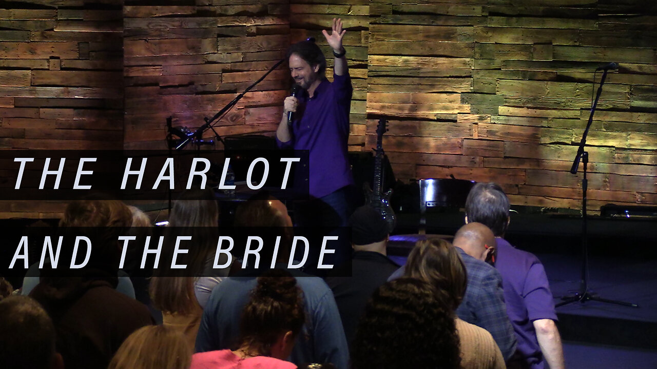 REVELATION: The Harlot and the Bride