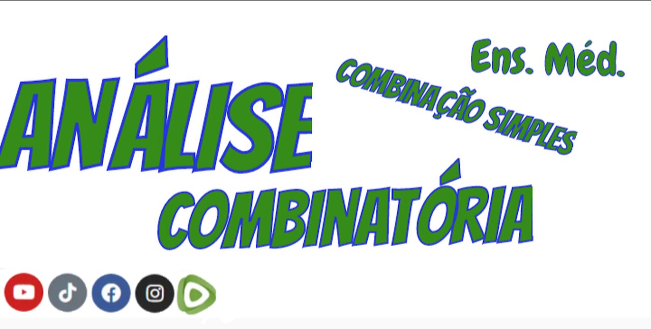 Análise Combinatória - Combinação Simples - Ens. Méd