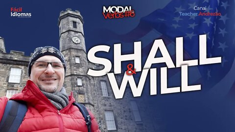 Will & shall - verbos modais de futuro (aprenda com música)