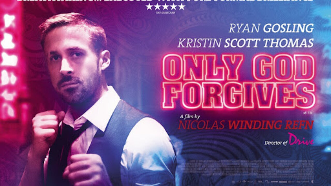 "Only God Forgives" (2013) Directed by Nicolas Winding Refn