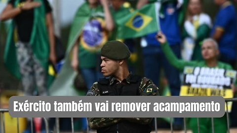 Exército esta junto com autoridades para remover acampamento no DF