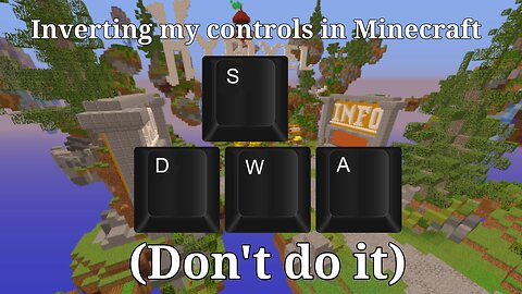 So I Inverted My Controls and Tried to Play Hypixel...