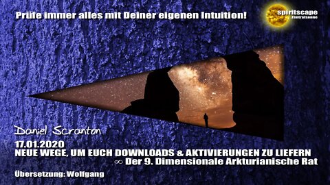 NEUE WEGE, UM EUCH DOWNLOADS & AKTIVIERUNGEN ZU LIEFERN ∞ Der 9D. Arkturianische Rat