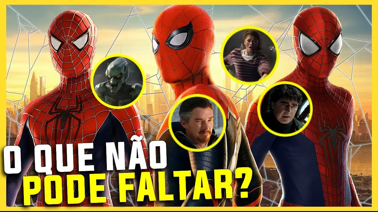 TUDO O QUE QUEREMOS EM HOMEM-ARANHA: SEM VOLTA PARA CASA!