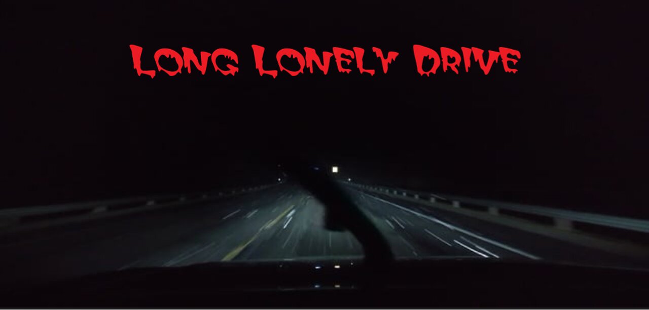 Long Lonely Drive