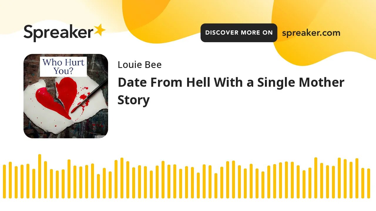 Date From Hell With a Single Mother Story