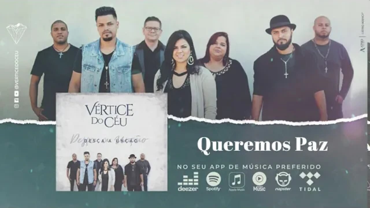 Vértice do Céu (CD Desça a Unção) 02. Queremos Paz ヅ