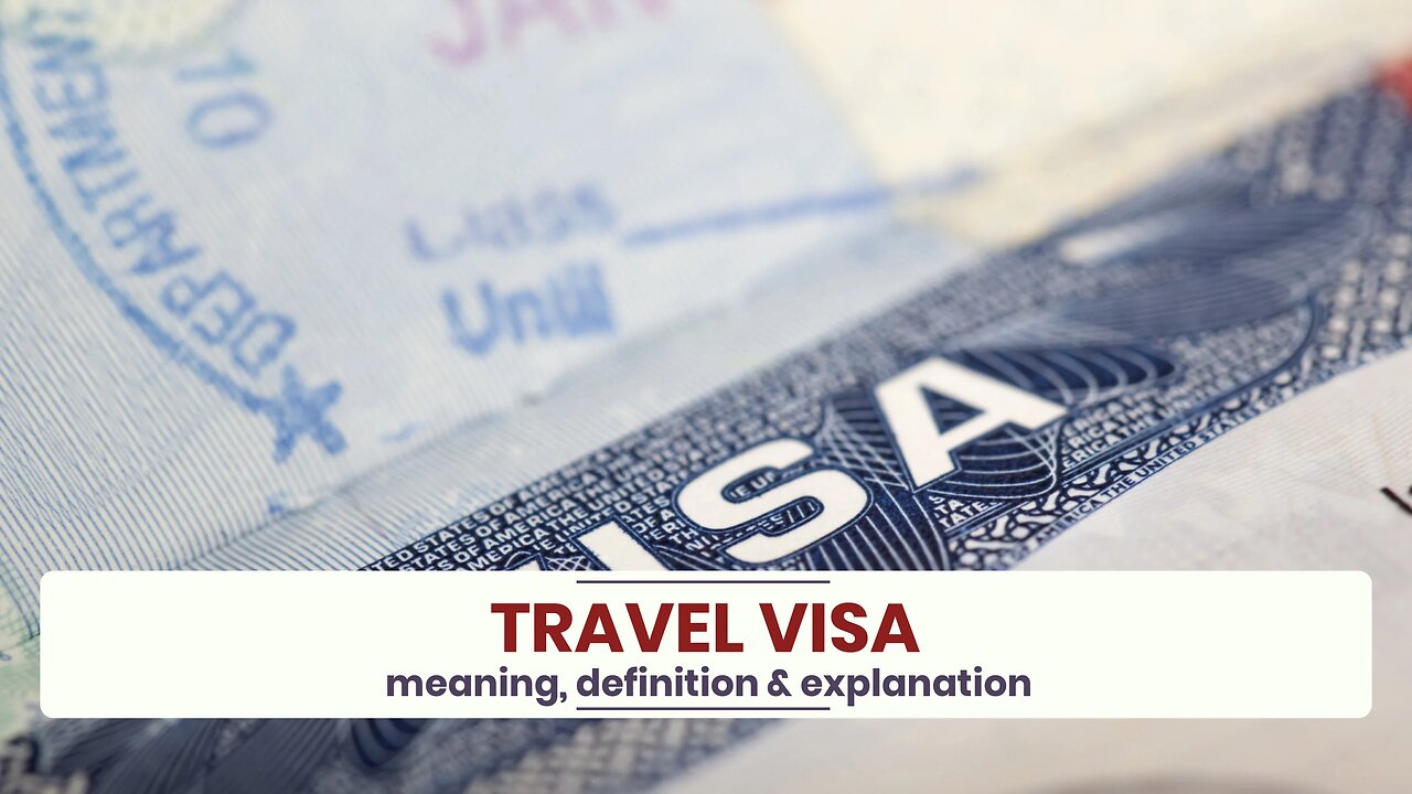 What is TRAVEL VISA?