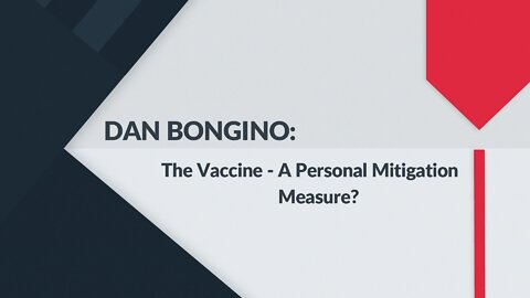 DAN BONGINO: How Effective IS 'The Shot'?