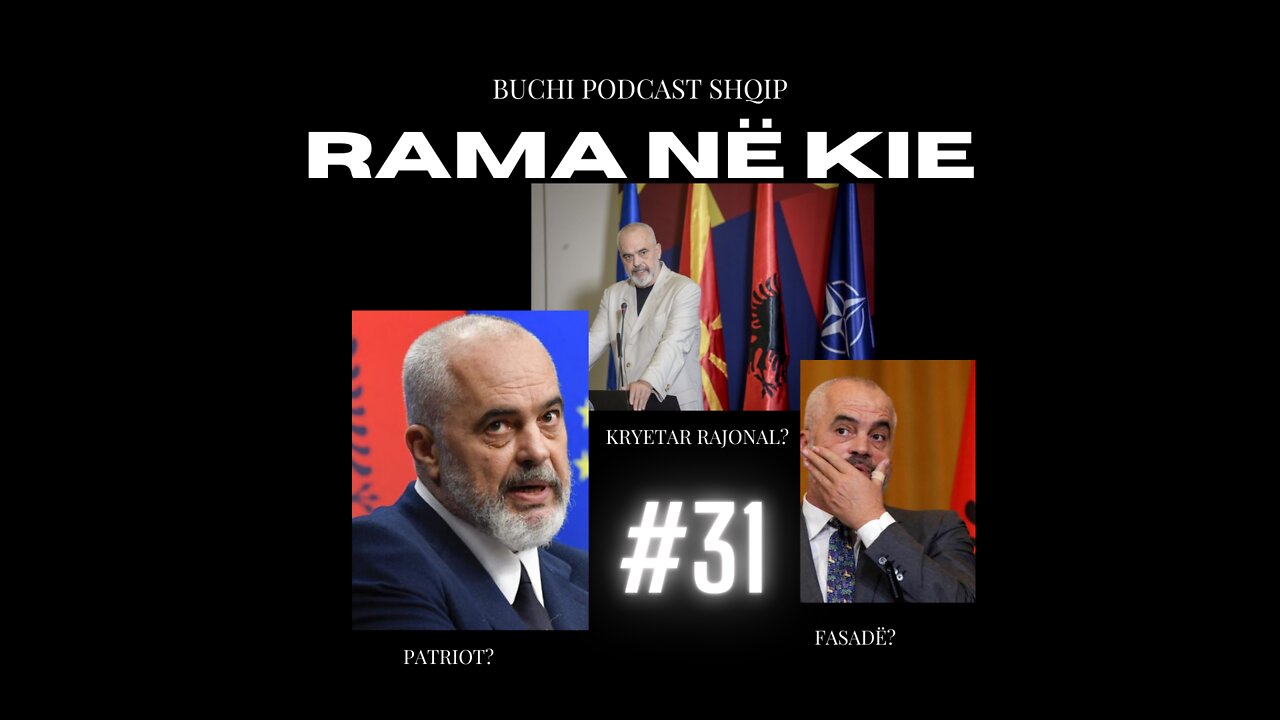 #031 - Rama ne KiE (me Andin dhe Albin) BUCHI PODCAST SHQIP