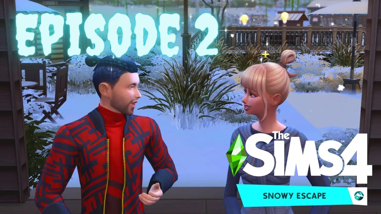 Sims 4 - Snowy Escape Let's Play - Episode 2