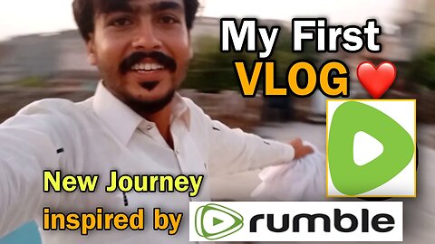 My First Vlog | First Vlog in rumble 😍😍😍#rumble #khanxvlogs