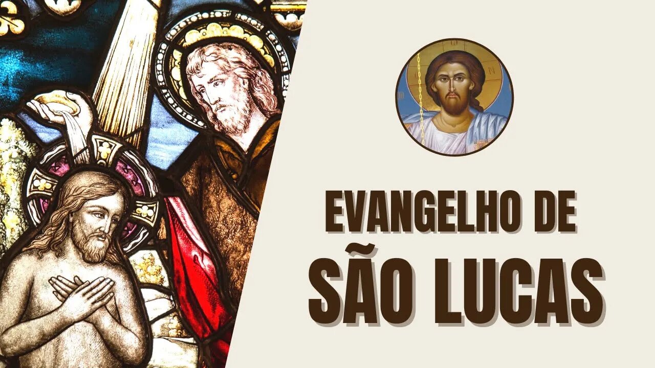 Evangelho segundo São Lucas