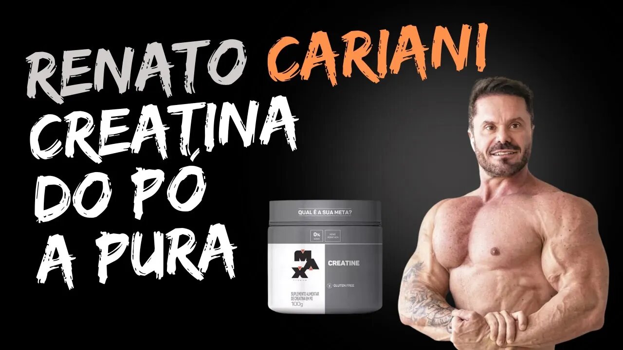 RENATO CARIANI- CREATINA DO PÓ A PURA