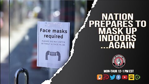 Indoor Masks Mandate Coming Back － Is America Ready?