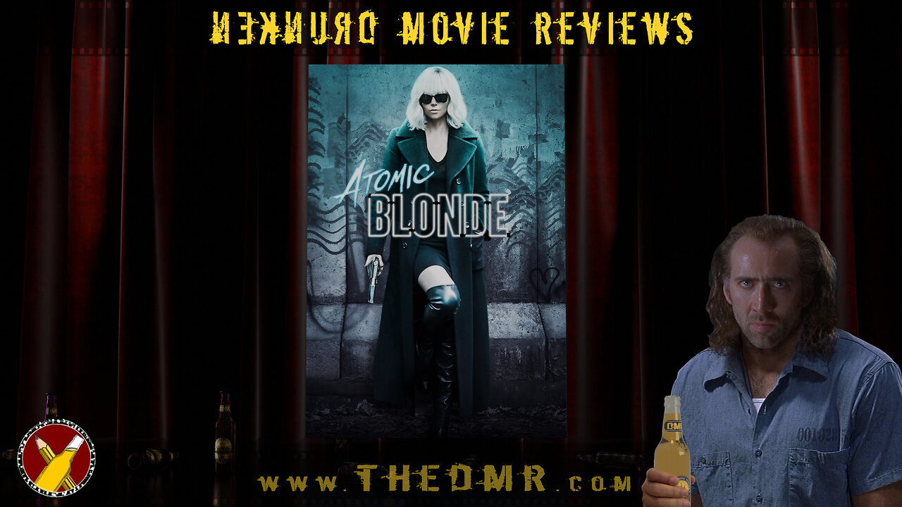 DMR #39: Atomic Blonde