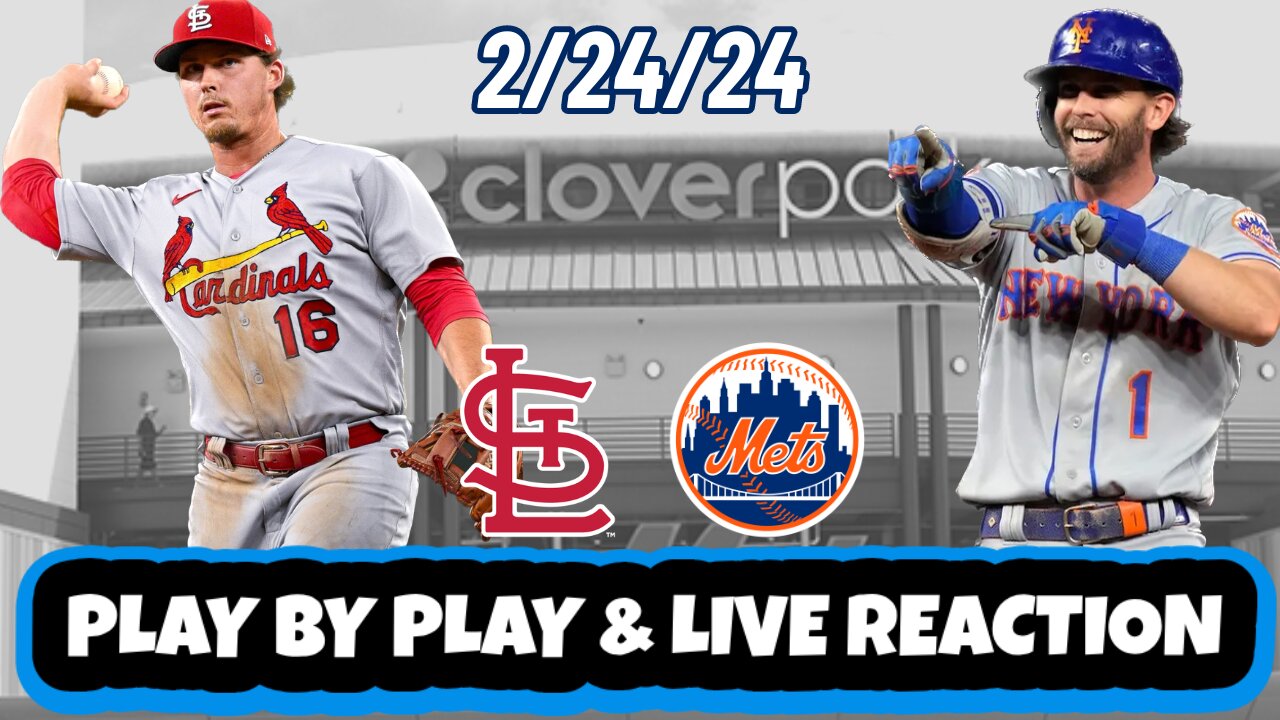 St Louis Cardinals vs New York Mets Live Reaction | MLB | Spring Training | Cardinals vs Mets