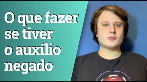 Auxílio emergencial negado? Veja como pedir de novo