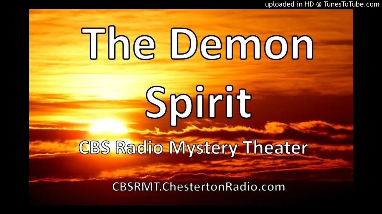 The Demon Spirit - CBS Radio Mystery Theater