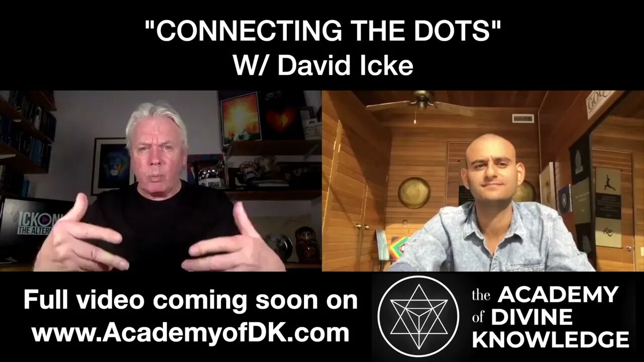 CONNECTING THE DOTS w/ David Icke