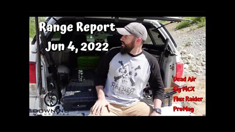 Range Report 6-4-22