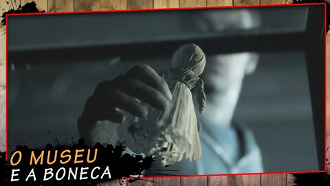 The Dark Pictures Anthology: Little Hope, O museu e a boneca | Gameplay PT-BR #5