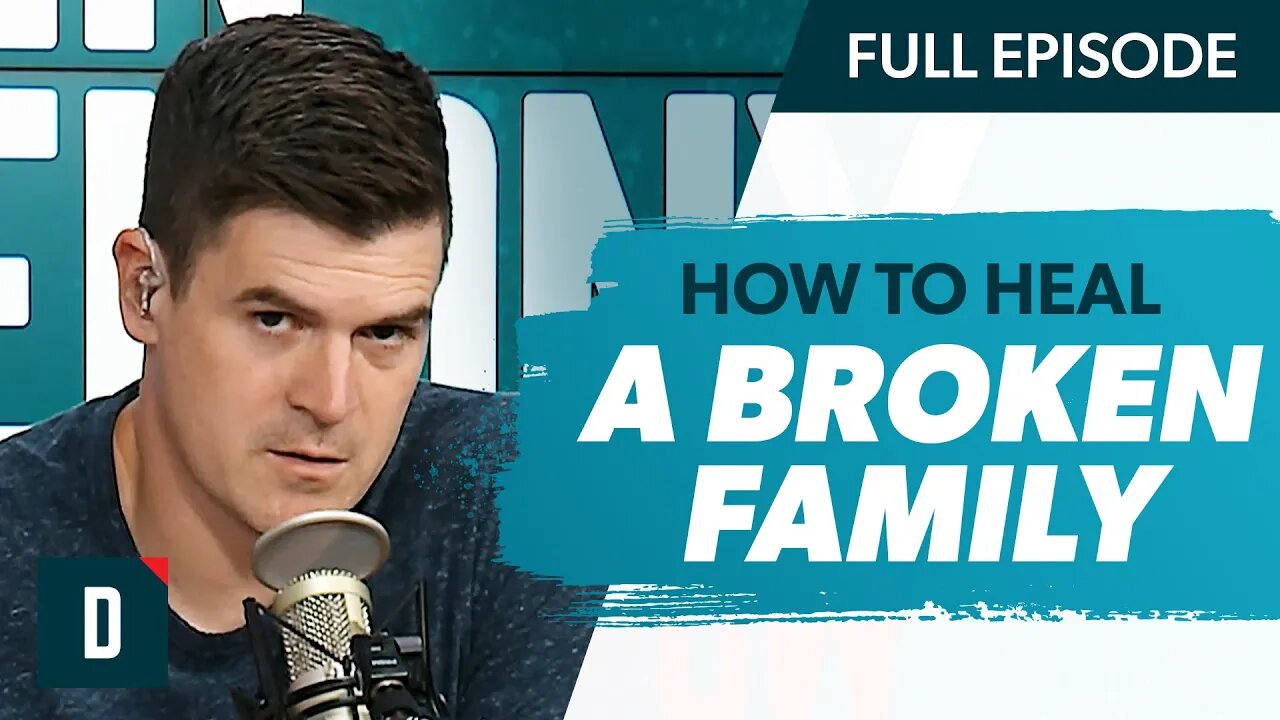 Struggling to Heal a Broken Family? (Watch This)