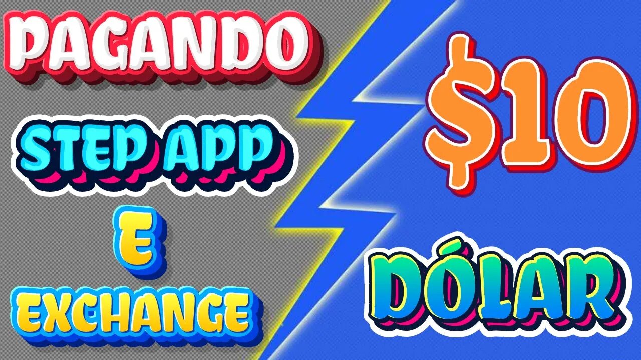 STEP APP E EXCHANGE SUPER EX PAGANDO 10 DÓLAR NO CADASTRO