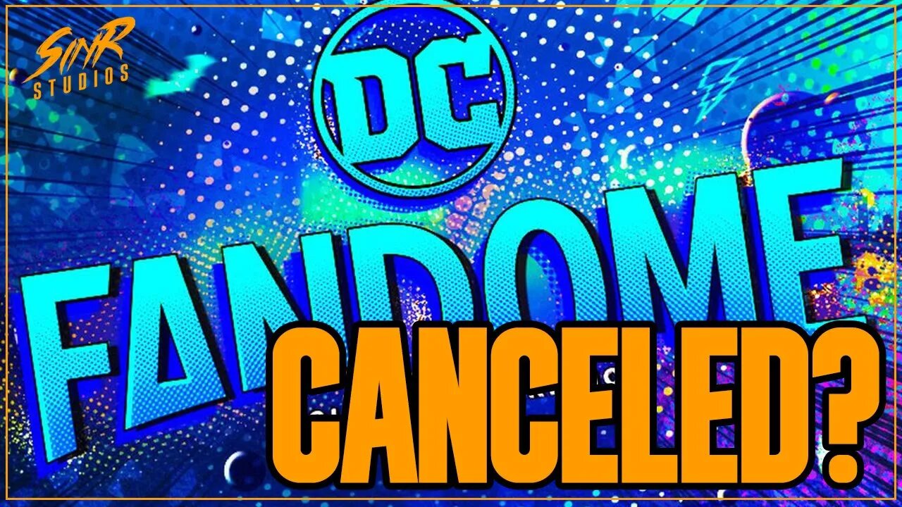 DC Fandome 2022 Canceled?