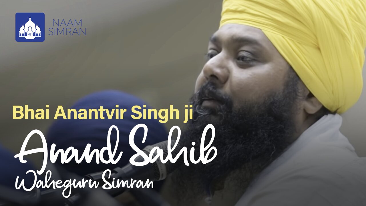 Bhai Anantvir Singh & Bhai Amolak Singh - Anand Sahib/Waheguru Simran -A MUST WATCH