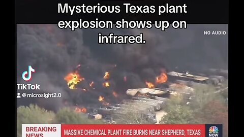 11/08/23 - Multiple Heat Signatures Visible During Texas Plant Explosion