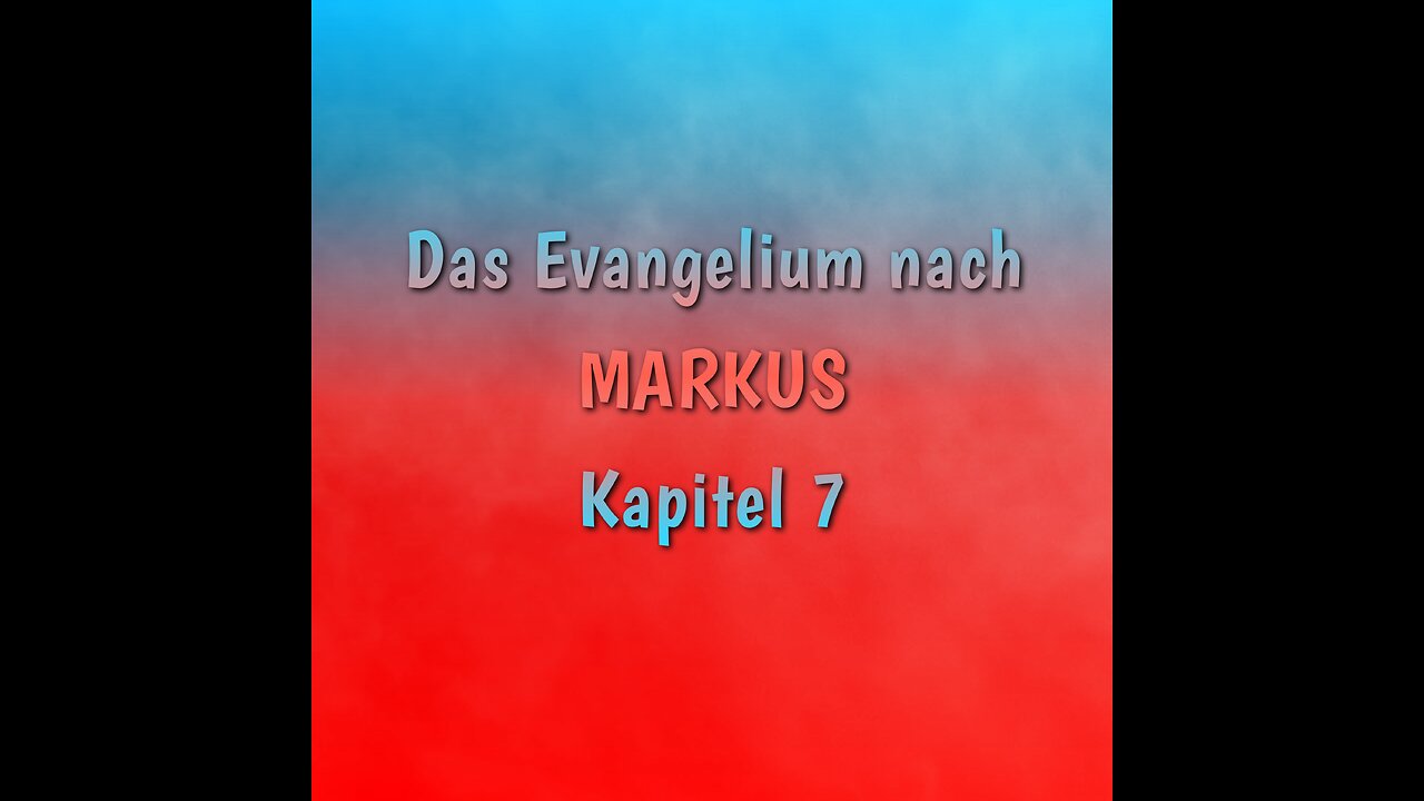 Markus Evangelium Kapitel 7