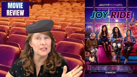 Joy Ride movie review by Movie Review Mom!