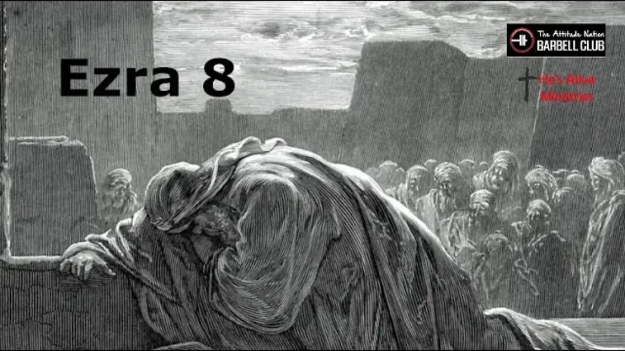 Ezra 8 - Exiles Who Returned with Ezra