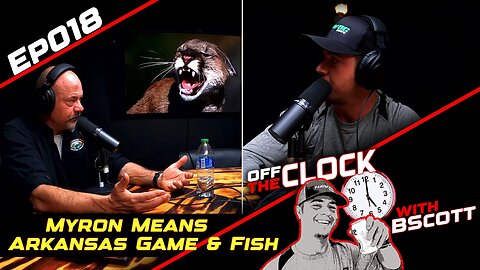 Mountain Lions, Bears and Arkansas Conservation | Off The Clock with B Scott | Ep018