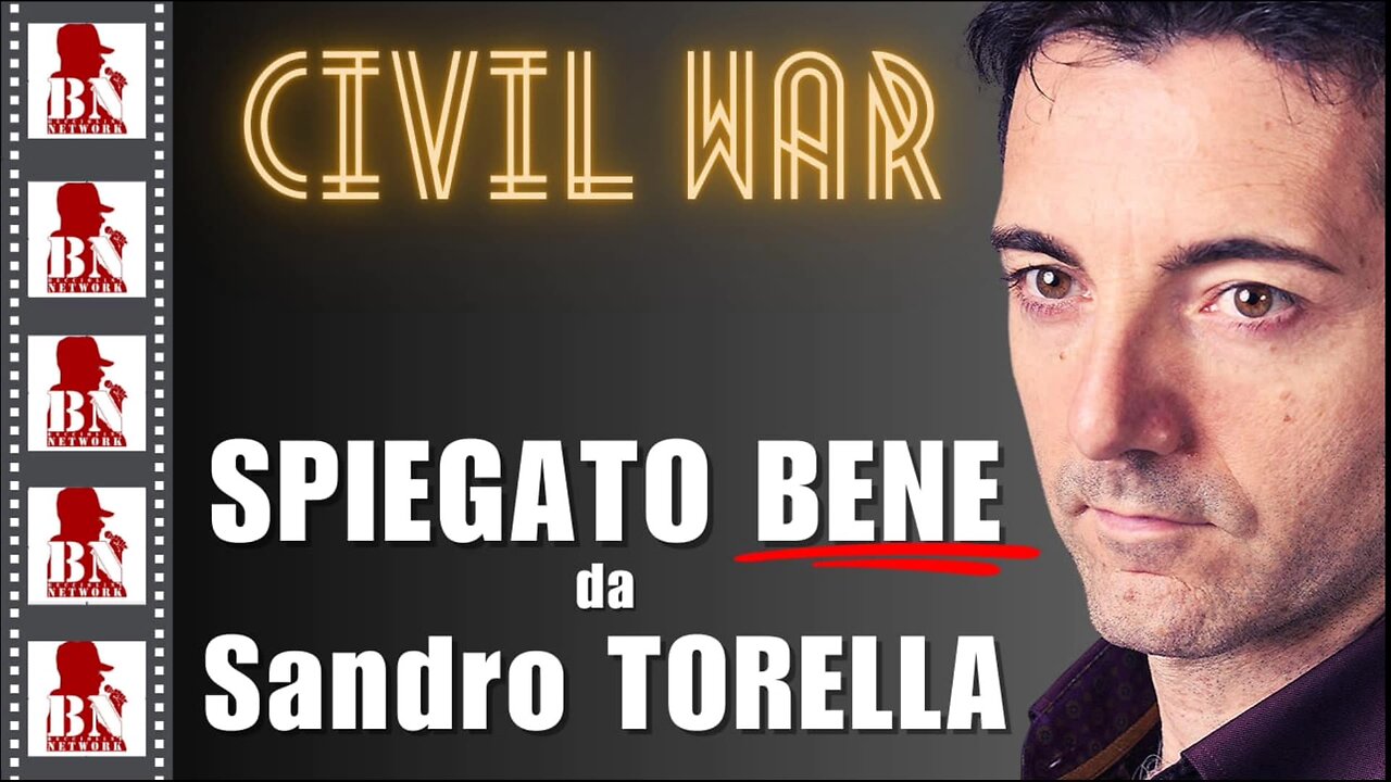 CIVIL WAR" con Sandro TORELLA | CINEMA E DINTORNI