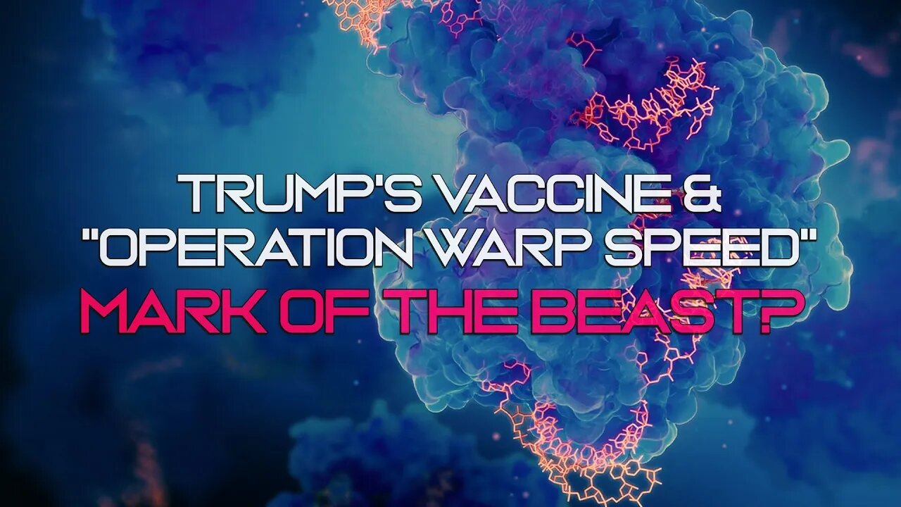 Sam Adams - Trump's Vaccine & "Operation Warp Speed" -- Mark of the Beast?