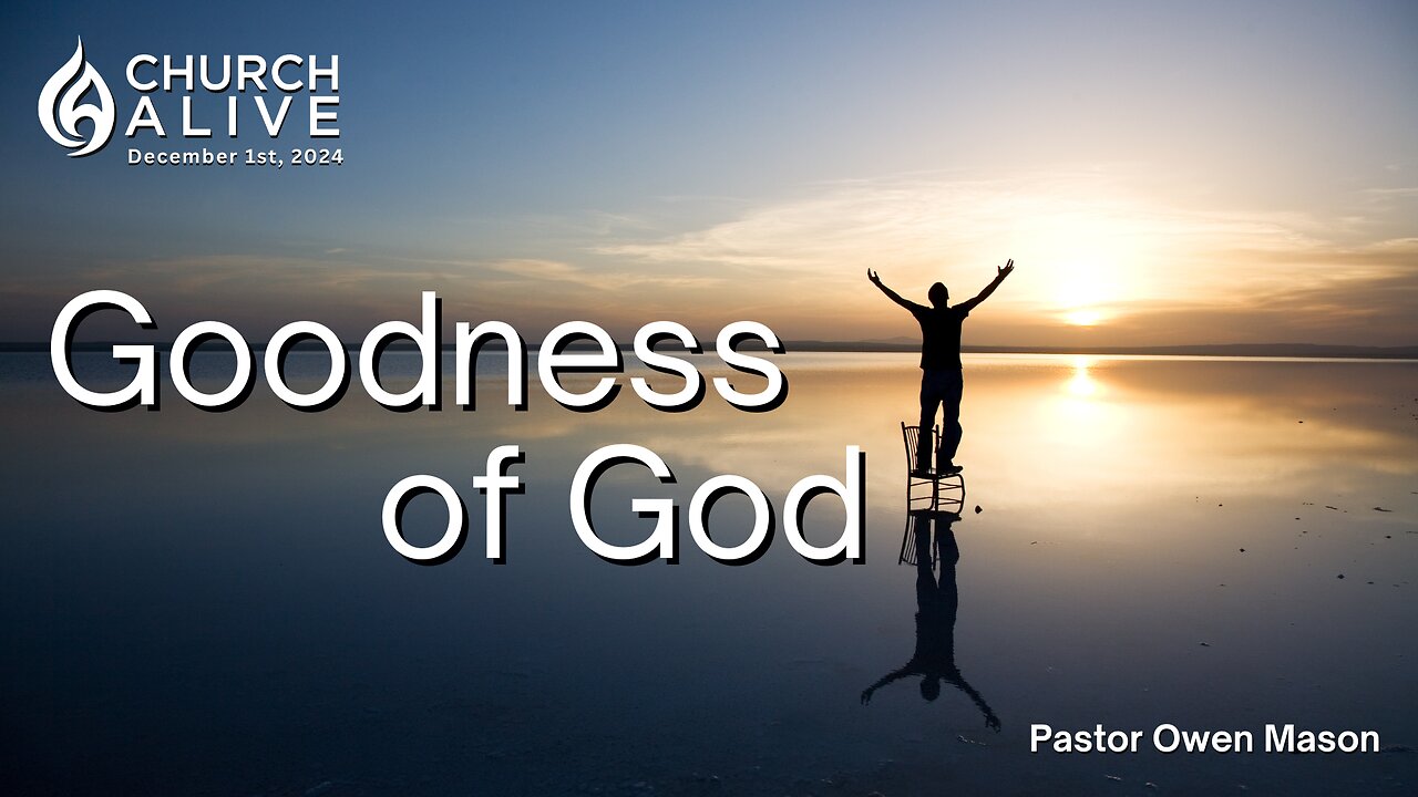 Goodness of God