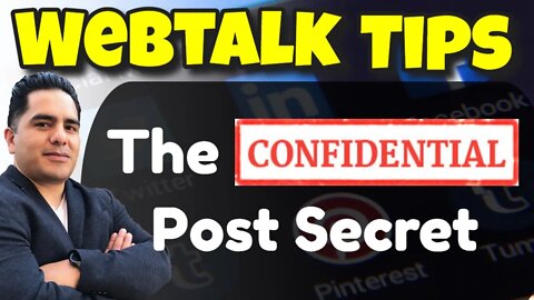 Webtalk Tips: The Confidential Post Secret