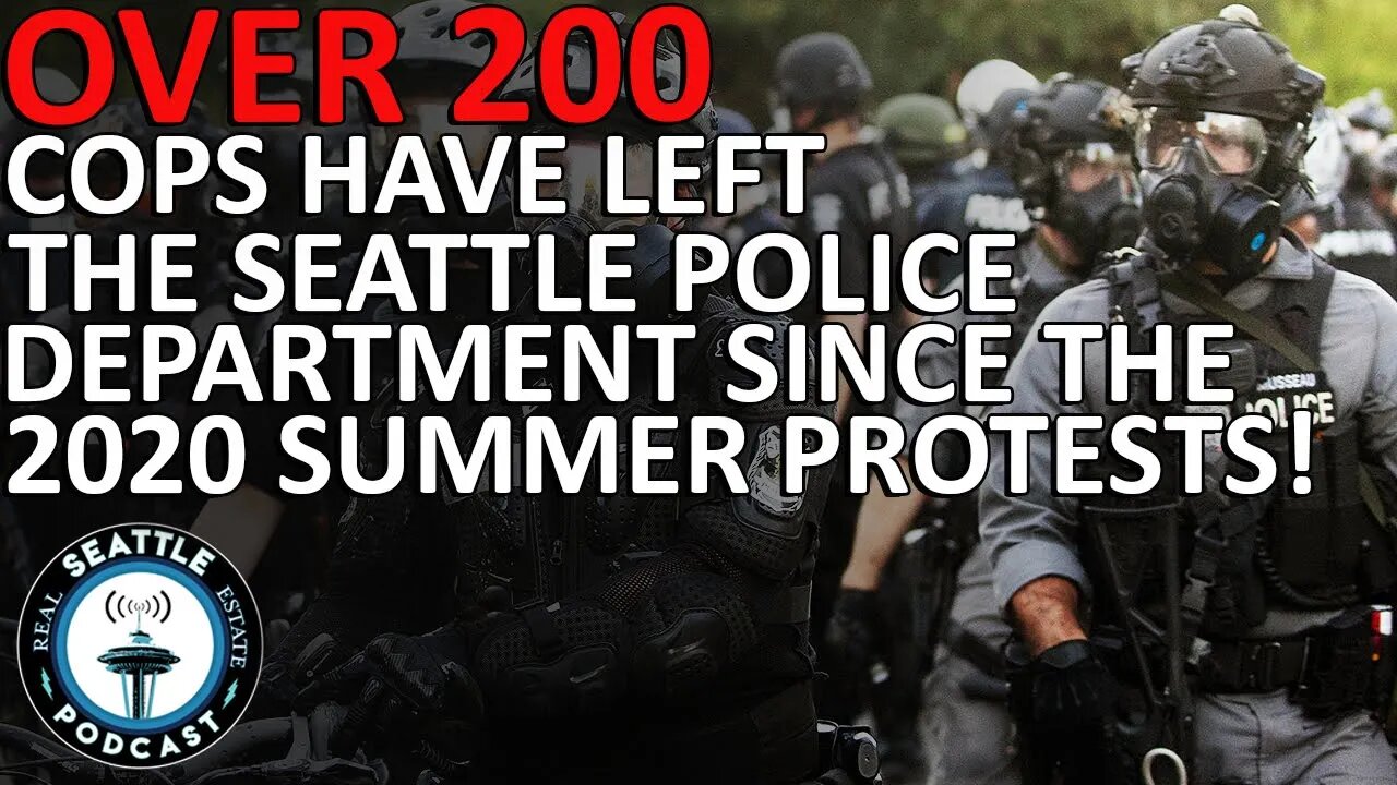 Over 200 Cops Have Left Seattle Police Department Since 2020 Summer Protests