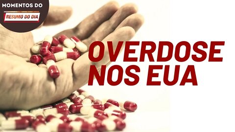 Recorde de morte por overdose nos EUA | Momentos