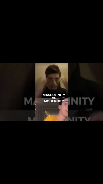 Masculinity vs Modernity
