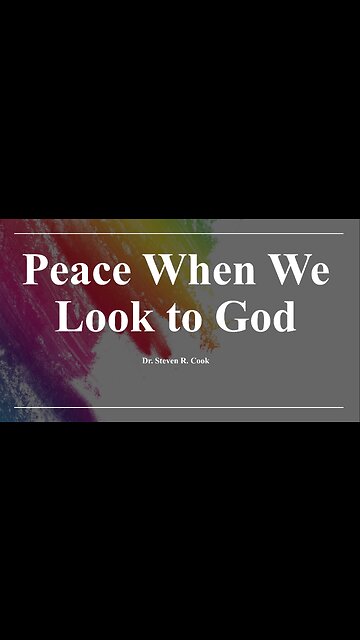Peace That Comes When We Look to God