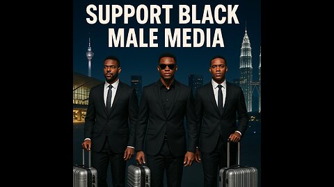 Supporting Black Male Media 2