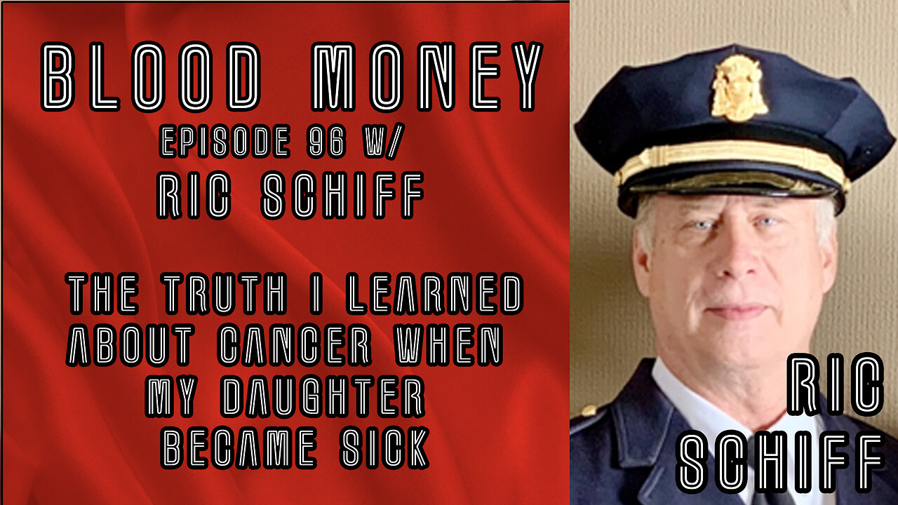 The Truth I learned about Cancer when my Daughter Became Sick with Ric Schiff