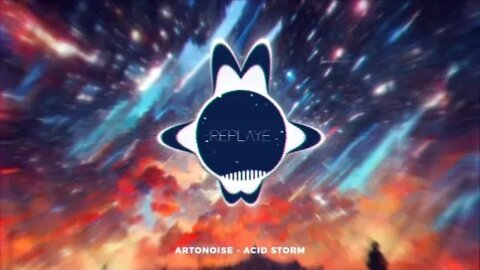 Artonoise - Acid Storm | Replaye