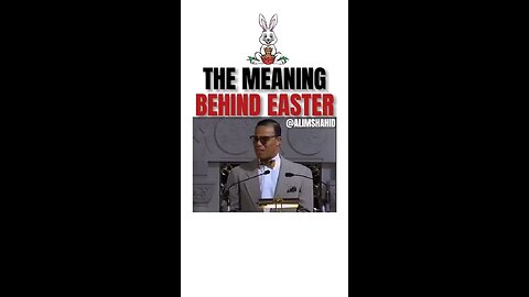 The Meaning Of Easter