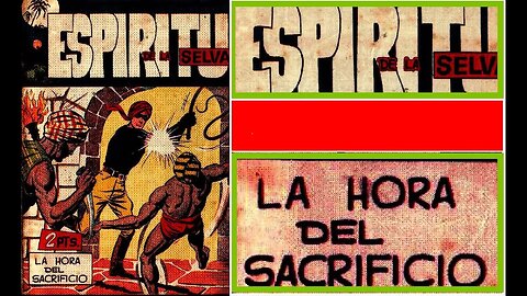 EL ESPIRITU DE LA SELVA 17 LA HORA DEL SACRIFICIO #comics #gibi #quadrinhos #historieta