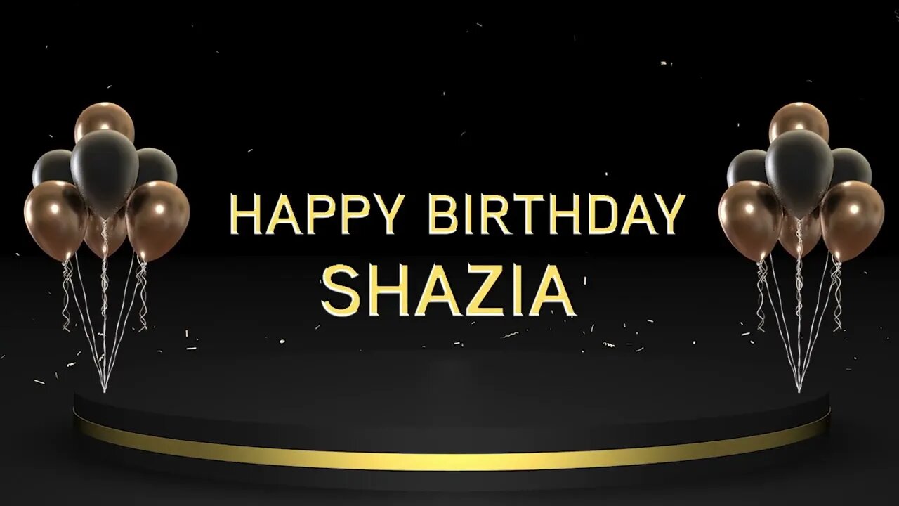 Wish you a very Happy Birthday Shazia
