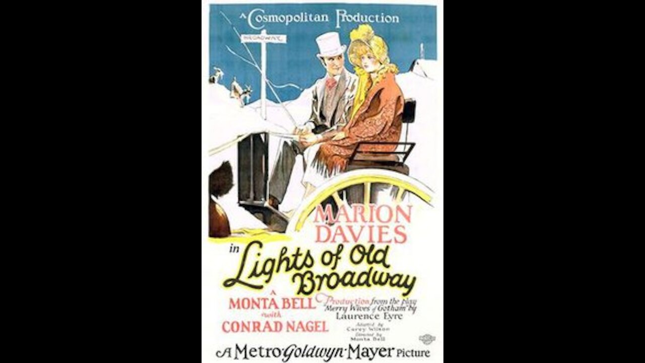 Lights of Old Broadway (1925) | Directed by Monta Bell - Full Movie